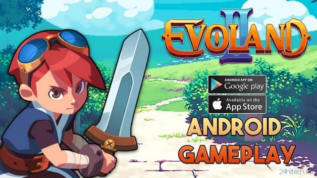Phát hành Game Evoland 2 trên CHPlay và App Store