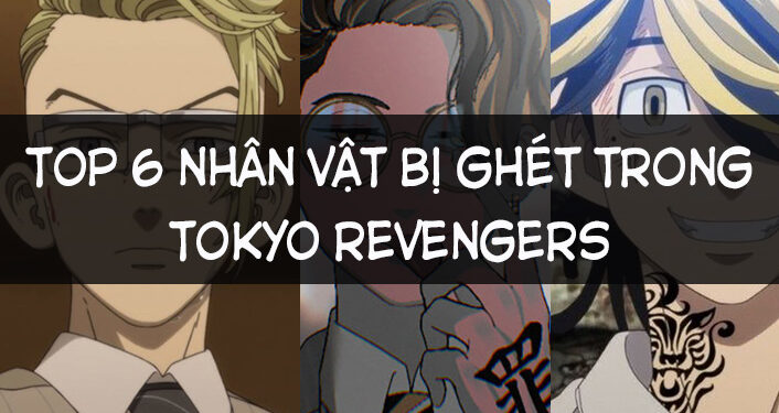 nhân vật bị ghét trong anime tokyo revengers